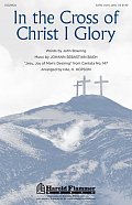 In The Cross Of Christ I Glory