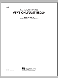 We've Only Just Begun - Piano