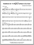 Variations On A Mighty Fortress Is Our God - 1st Bb Trumpet