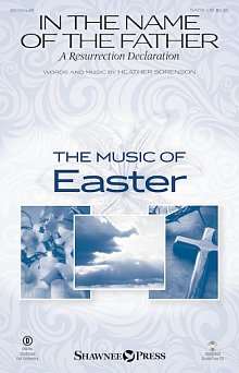 In The Name Of The Father (A Resurrection Declaration) 
