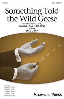 Something Told The Wild Geese 