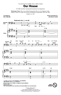 Our House (arr. Ed Lojeski)