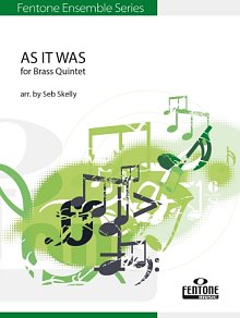 As It Was (for Brass Quintet) (arr. Seb Skelly) - Full Score 