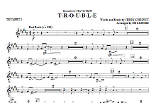 T-R-O-U-B-L-E - Trumpet 2 