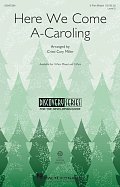 Here We Come A-Caroling