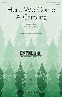 Here We Come A-Caroling 