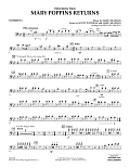 Selections from Mary Poppins Returns (arr. Michael Brown) - Trombone 1