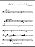 You've Got A Friend In Me (Wheezy's Version) (from Toy Story 2) (arr. Rick Stitzel) - Baritone Sax