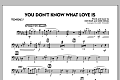 You Don't Know What Love Is - Trombone 3