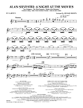 Alan Silvestri: A Night at the Movies - Bb Clarinet 1