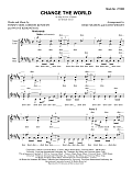 Change The World (arr. Deke Sharon, David Wright)