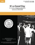 It's A Good Day (arr. Lloyd Steinkamp)