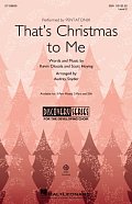 That's Christmas To Me (arr. Audrey Snyder)