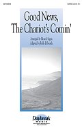 Good News, The Chariot's Comin'