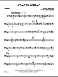 Come Fly With Me - Trombone 4