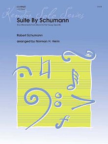 Suite By Schumann (Four Movements From Album For The Young, Opus 68) - Bb Clarinet 