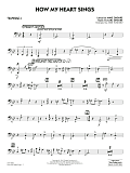 How My Heart Sings (arr. Mike Tomaro) - Trombone 4
