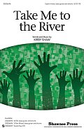 Take Me To The River
