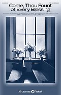 Come, Thou Fount Of Every Blessing (arr. Lloyd Larson)