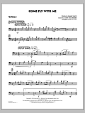 Come Fly With Me - Trombone 1
