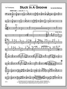 Stuck In A Groove - Trombone 1 