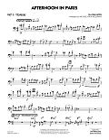 Afternoon in Paris (arr. Michael Philip Mossman) - Part 3 - Trombone