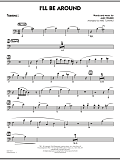 I'll Be Around - Trombone 1