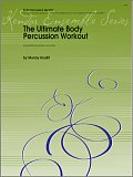 Ultimate Body Percussion Workout, The - Percussion 1