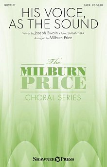 His Voice As The Sound (arr. Milburn Price) 