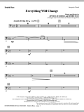 Everything Will Change - Double Bass