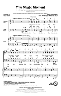 This Magic Moment (Arr. Mac Huff)