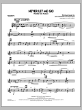 Never Let Me Go (Flexible Solo Feature) - Trumpet 1