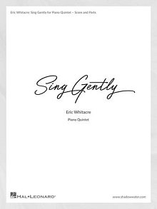 Sing Gently (for Piano Quintet) - Full Score 