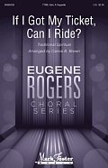 If I Got My Ticket, Can I Ride? (arr. Carlos B. Brown)
