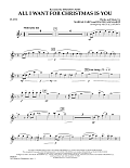 All I Want for Christmas Is You (arr. Michael Brown) - Flute