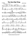 The Next Big Thing - 1st Trombone