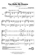 You Make My Dreams (arr. Kirby Shaw)