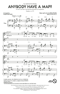 Anybody Have A Map? (from Dear Evan Hansen) (arr. Mark Brymer)