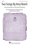 Two Songs By Amy Beach (Ah, Love, But A Day and The Year's At The Spring) (arr. Brandon Williams)