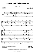 You've Got A Friend In Me (from Toy Story) (arr. Mac Huff)