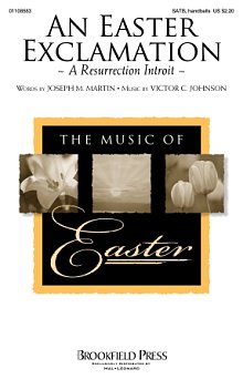 An Easter Exclamation (A Resurrection Introit) 