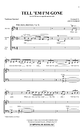 Tell 'Em I'm Gone (arr. Alice Parker)