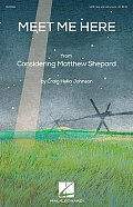 Meet Me Here (from Considering Matthew Shepard)