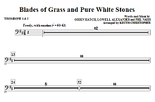 Blades Of Grass And Pure White Stones - Trombone 1 & 2 