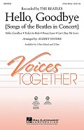 Hello, Goodbye (Songs Of The Beatles In Concert)