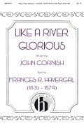 Like A River Glorious