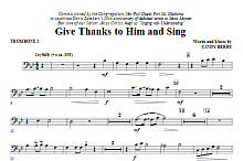 Give Thanks To Him And Sing - Trombone 2 