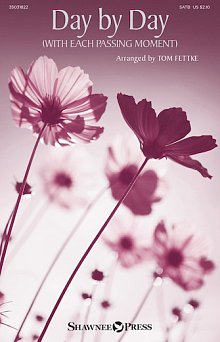 Day By Day (With Each Passing Moment) 