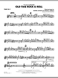 Old Time Rock & Roll - Tenor Sax 2