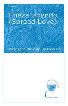 Eneza Upendo (Spread Love) 